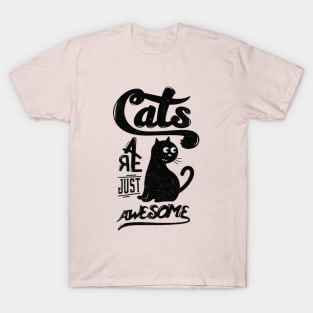 cats are just awesome T-Shirt